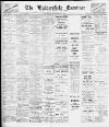 Huddersfield and Holmfirth Examiner Saturday 31 December 1910 Page 1