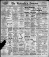 Huddersfield and Holmfirth Examiner Saturday 06 May 1911 Page 1