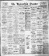 Huddersfield and Holmfirth Examiner Saturday 12 July 1913 Page 1
