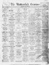 Huddersfield and Holmfirth Examiner Saturday 10 September 1938 Page 1