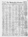 Huddersfield and Holmfirth Examiner Saturday 08 April 1944 Page 1