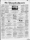 Ilfracombe Chronicle Saturday 05 May 1877 Page 1
