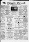 Ilfracombe Chronicle Saturday 09 March 1878 Page 1