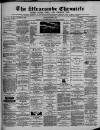 Ilfracombe Chronicle Saturday 08 March 1879 Page 1