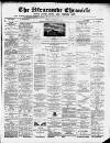 Ilfracombe Chronicle Saturday 19 February 1881 Page 1