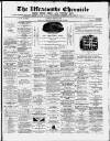 Ilfracombe Chronicle Saturday 17 March 1883 Page 1