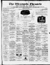 Ilfracombe Chronicle Saturday 14 April 1883 Page 1