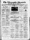 Ilfracombe Chronicle Saturday 19 February 1887 Page 1