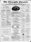 Ilfracombe Chronicle Saturday 07 April 1888 Page 1