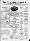 Ilfracombe Chronicle Saturday 14 April 1888 Page 1