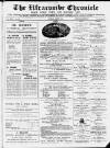 Ilfracombe Chronicle Saturday 28 April 1888 Page 1