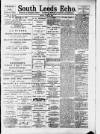 South Leeds Echo Friday 15 June 1894 Page 1