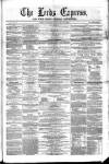 Leeds Evening Express Saturday 23 January 1858 Page 1