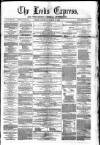 Leeds Evening Express Saturday 06 March 1858 Page 1