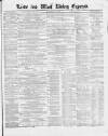 Leeds Evening Express Saturday 09 June 1860 Page 1