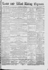 Leeds Evening Express Saturday 23 May 1863 Page 1
