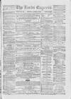 Leeds Evening Express Saturday 24 October 1863 Page 1