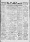 Leeds Evening Express Saturday 21 May 1864 Page 1