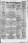 Leeds Evening Express Saturday 20 May 1865 Page 1