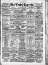 Leeds Evening Express Saturday 22 December 1866 Page 1