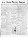 Leeds Evening Express Friday 29 January 1869 Page 1