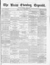 Leeds Evening Express Friday 24 September 1869 Page 1
