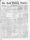 Leeds Evening Express Monday 04 October 1869 Page 1