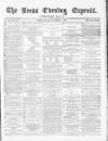 Leeds Evening Express Monday 08 November 1869 Page 1