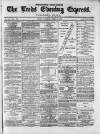 Leeds Evening Express Tuesday 12 April 1870 Page 1