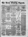 Leeds Evening Express Wednesday 15 June 1870 Page 1