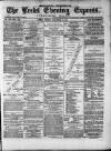 Leeds Evening Express Friday 02 December 1870 Page 1