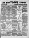 Leeds Evening Express Wednesday 07 December 1870 Page 1