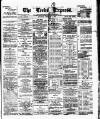 Leeds Evening Express Monday 31 December 1877 Page 1