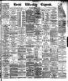 Leeds Evening Express Saturday 07 December 1889 Page 1