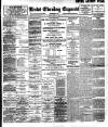 Leeds Evening Express Friday 01 May 1896 Page 1