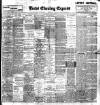 Leeds Evening Express Saturday 09 April 1898 Page 1