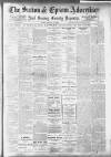 Sutton & Epsom Advertiser Friday 14 February 1908 Page 1