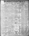 Sutton & Epsom Advertiser Friday 27 March 1908 Page 1