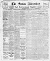 Sutton & Epsom Advertiser Friday 25 February 1910 Page 1