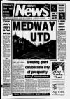 Medway News Friday 03 December 1993 Page 1