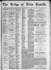 Bridge of Allan Gazette Saturday 01 November 1884 Page 1
