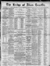 Bridge of Allan Gazette Saturday 14 January 1888 Page 1