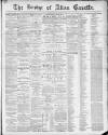 Bridge of Allan Gazette Saturday 22 February 1890 Page 1
