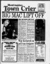 Huntingdon Town Crier Saturday 14 August 1993 Page 1