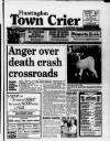 Huntingdon Town Crier Saturday 16 April 1994 Page 1