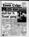 Huntingdon Town Crier Saturday 30 April 1994 Page 1
