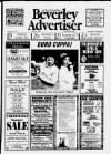 Beverley Advertiser Friday 14 July 1995 Page 1