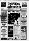 Beverley Advertiser Friday 02 August 1996 Page 1