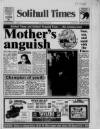 Solihull Times Friday 10 July 1992 Page 1