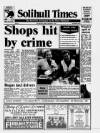 Solihull Times Friday 08 January 1993 Page 1
